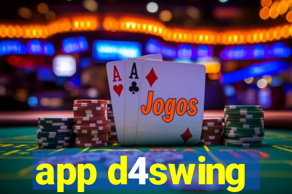 app d4swing